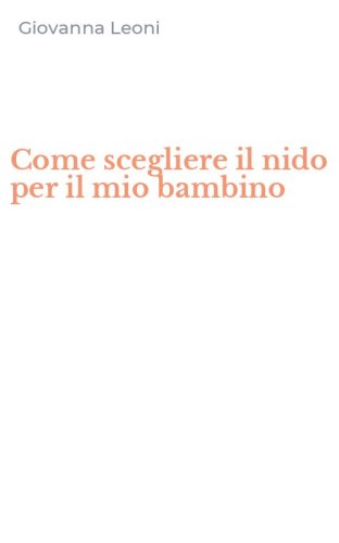 Come scegliere il nido per il mio bambino