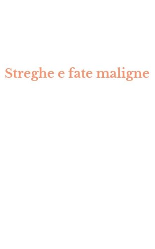 Streghe e fate maligne