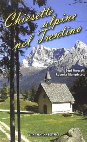 Chiesette alpine nel Trentino