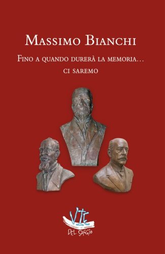 Fino a quando durer&agrave; la memoria... ci saremo