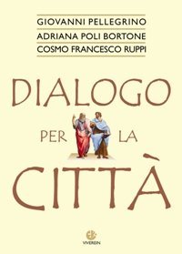 Dialogo per la citt&agrave;