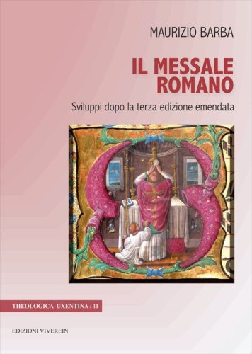 Il messale romano. Sviluppi dopo la terza edizione emendata