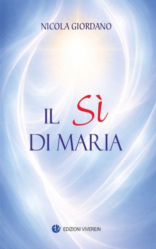 Il s&igrave; di Maria