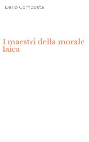I maestri della morale laica