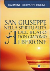 San Giuseppe nella spiritualit&agrave; del Beato Don Giacomo Alberione
