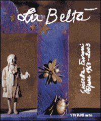 La belt&agrave;. Giosetta Fioroni