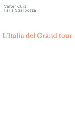 L'Italia del Grand tour