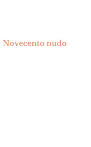 Novecento nudo