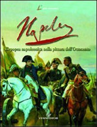 Napol&eacute;on. L'epopea napoleonica nella pittura dell'Ottocento
