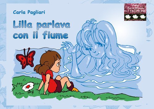 Lilla parlava con il fiume