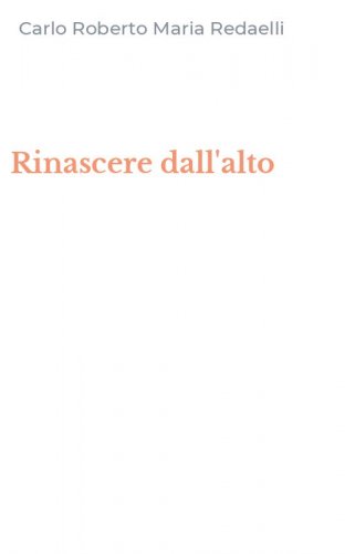 Rinascere dall'alto