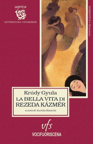 La bella vita di Rezeda K&aacute;zm&eacute;r