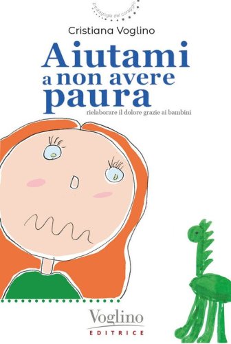Aiutami a non avere paura