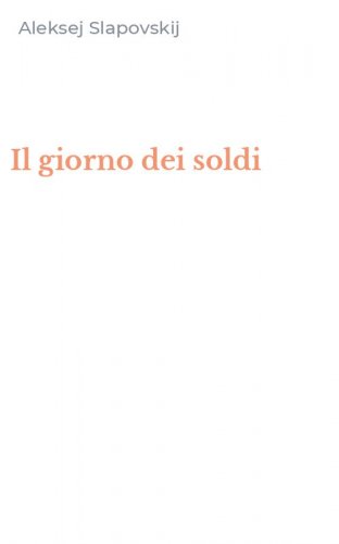 Il giorno dei soldi