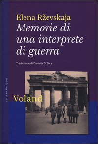 Memorie di una interprete di guerra