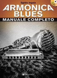 Armonica blues. Manuale completo