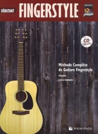 Fingerstyle d&eacute;butant. M&egrave;thode compl&egrave;te de guitare fingerstyle