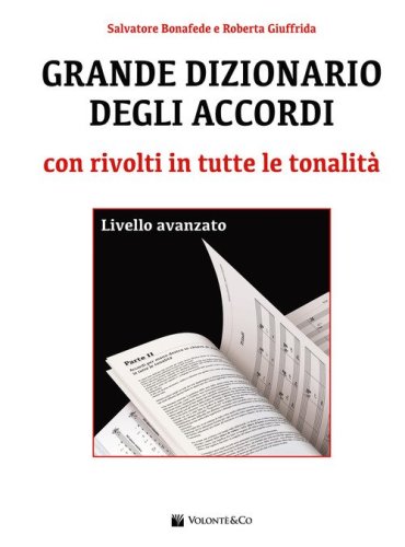 Grande dizionario degli accordi con rivolti in tutte le tonalit&agrave;. Livello avanzato