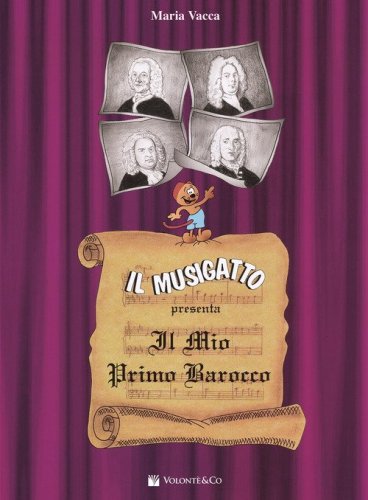 Il Musigatto presenta &laquo;Il mio primo barocco&raquo;
