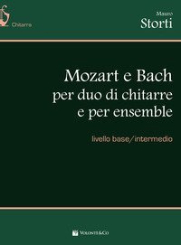 Mozart e Bach per duo di chitarre e per ensemble. Livello base/intermedio. Spartito