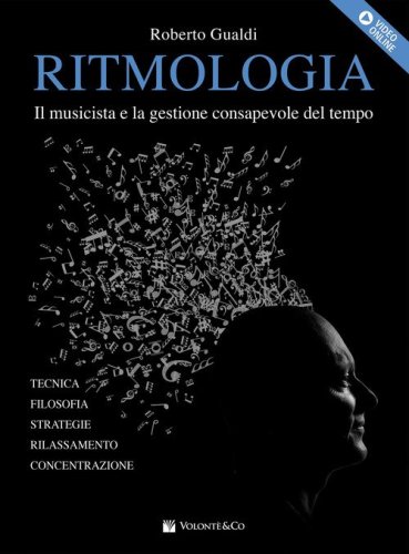 Ritmologia. Il musicista e la gestione consapevole del tempo