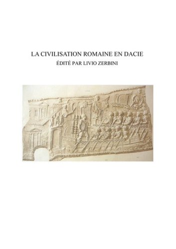 La civilisation romaine en Dacie