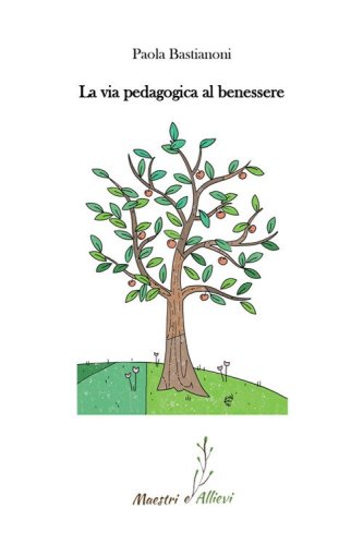 La via pedagogica al benessere