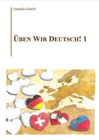 &Uuml;ben wir Deutsch!