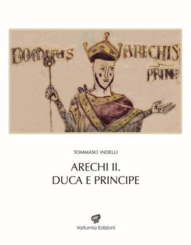 Arechi II. Duca e principe