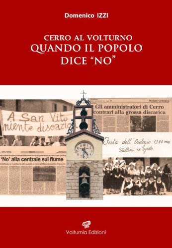Cerro al volturno. Quando il popolo dice no