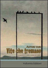 Vite che tremano