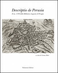 Descriptio de Perusia. Il ms. 1198 della Biblioteca Augusta di Perugia
