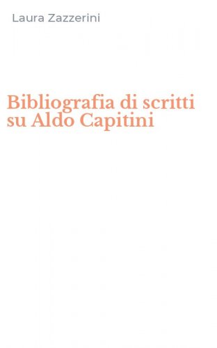 Bibliografia di scritti su Aldo Capitini