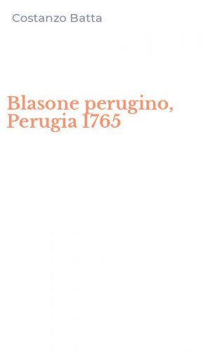 Blasone perugino, Perugia 1765