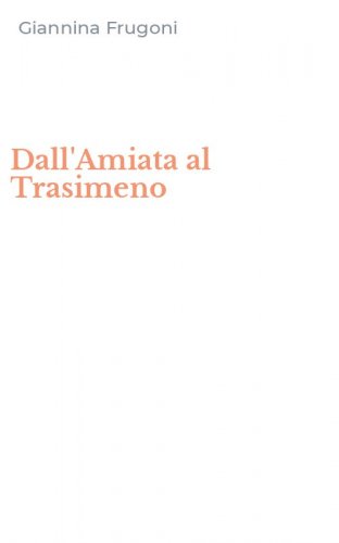 Dall'Amiata al Trasimeno