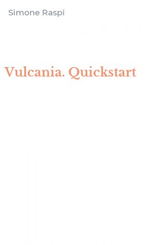 Vulcania. Quickstart