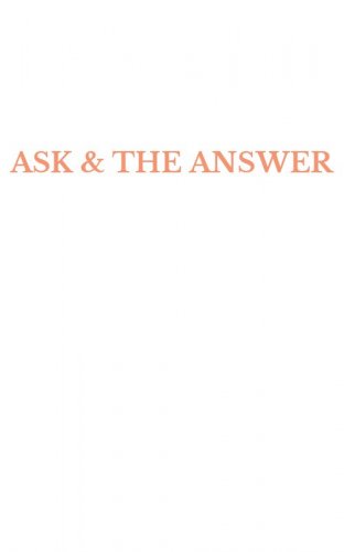 ASK & THE ANSWER