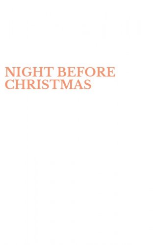 NIGHT BEFORE CHRISTMAS