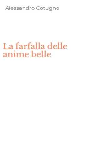 La farfalla delle anime belle