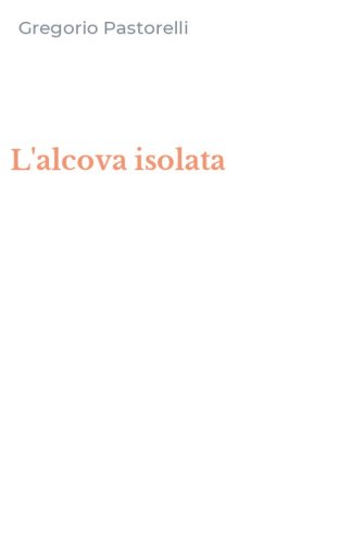 L'alcova isolata