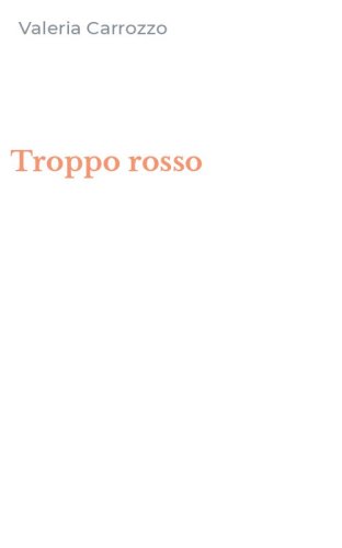 Troppo rosso