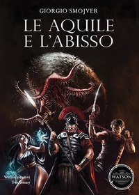 Le aquile e l'abisso