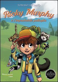 Ricky Murphy e l'improbabile pattuglia