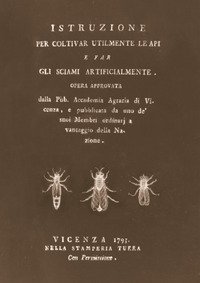 Istruzione per coltivar utilmente le api e far gli sciami artificialmente (rist. anast. 1793)