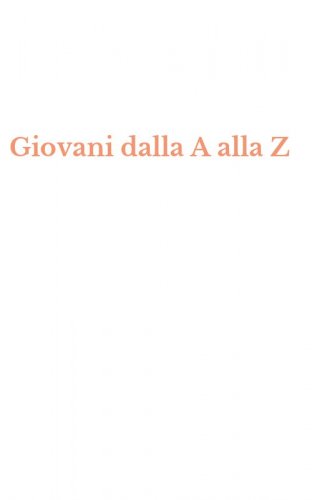 Giovani dalla A alla Z