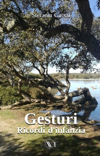 Gesturi. Ricordi d'infanzia