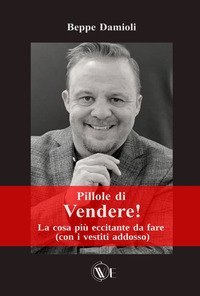 Vendere! La cosa pi&ugrave; eccitante da fare (con i vestiti addosso)
