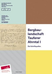 Bergbaulandschaft Tauferer Ahrntal