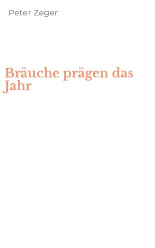 Br&auml;uche pr&auml;gen das Jahr