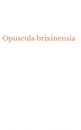 Opuscula brixinensia